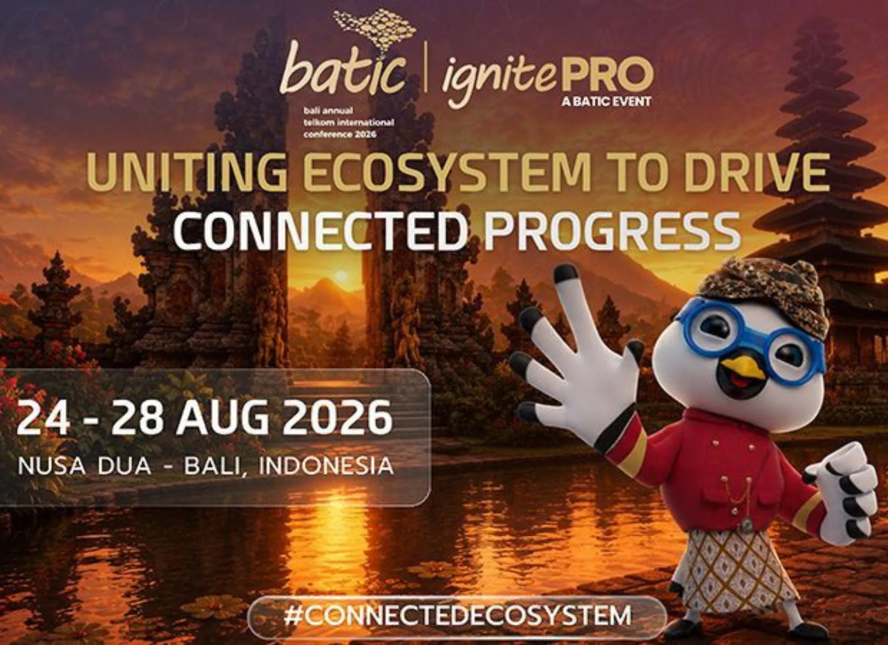 BATIC 2026: Membuka Jalan Menuju Masa Depan AI, Konektivitas, dan Infrastruktur Digital